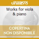 Works for viola & piano cd