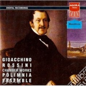 Chamber works cd musicale di Gioachino Rossini