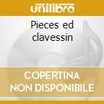 Pieces ed clavessin cd