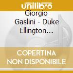 Giorgio Gaslini - Duke Ellington Legend cd