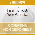* I Fisarmonicisti Delle Grandi Orch cd musicale di AA.VV.