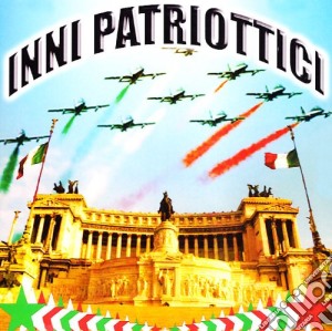 Inni Patriottici / Various cd musicale
