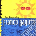 Franco Bagutti - Soy Borracho cd