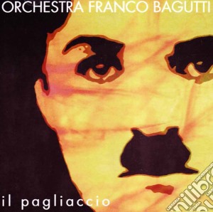 Orchestra Bagutti - Il Pagliaccio cd musicale di BAGUTTI FRANCO ORCHESTRA