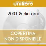 2001 & dintorni cd musicale di Luca Canali