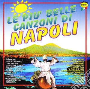 Piu' Belle Canzoni Di Napoli (Le) / Various cd musicale