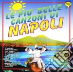 Piu' Belle Canzoni Di Napoli (Le) / Various cd