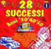 28 Successi Anni '30,'40,'50: Non Ti Scordar Di Me #01 / Various cd