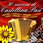 Castellina Pasi - 30 Successi cd