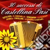 Castellina Pasi - 30 Successi cd