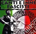Canti E Inni Fascisti cd
