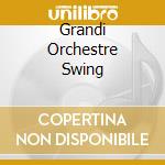 Grandi Orchestre Swing cd