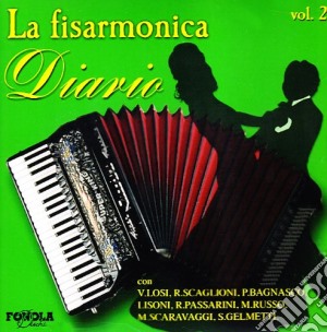 Fisarmonica (La): Diario #02 / Various cd musicale