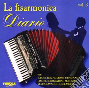 Fisarmonica (La): Diario #03 / Various cd musicale di ARTISTI VARI