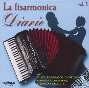 Fisarmonica (La): Diario #05 / Various cd musicale di ARTISTI VARI