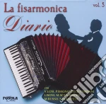 Fisarmonica (La): Diario #05 / Various cd