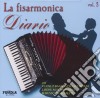 Fisarmonica (La): Diario #05 / Various cd