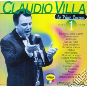 Claudio Villa - Le Prime Canzoni #01 cd musicale di VILLA CLAUDIO