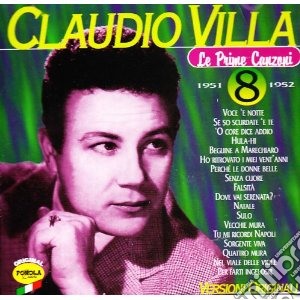 Claudio Villa - Le Prime Canzoni #08 cd musicale di VILLA CLAUDIO