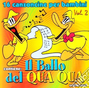 16 Canzoncine Per Bambini #02 / Various cd musicale