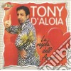 Tony D'Aloya - La Regola Dell'Amore cd