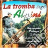 Tromba Degli Alpini #01 / Various cd