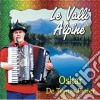 Oskar De Tomas Pinter - Le Valli Alpine cd