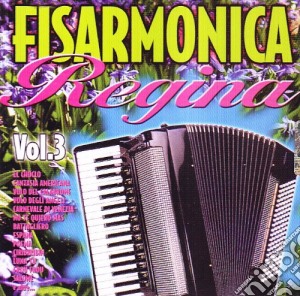 Fisarmonica Regina #03 / Various cd musicale di Artisti Vari