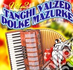 Tanghi Valzer Polche Mazurke #02 / Various cd