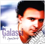 Pietro Galassi - Ti Sposero' cd