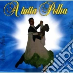 Tutta Polka (A) / Various cd