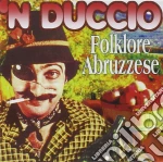 'Nduccio - Folklore Abruzzese cd