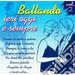 Ballando Ieri Oggi Domani #02 cd