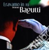 Orchestra Bagutti - Eravamo In 19 cd