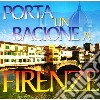 Porta Un Bacione A Firenze / Various cd