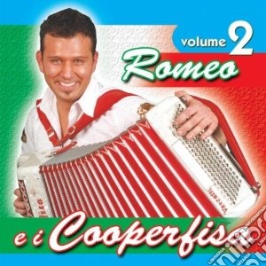 Romeo E I Cooperfisa - Romeo E I Cooperfisa Vol.2 cd musicale di Romeo e i cooperfisa