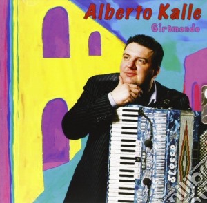 Alberto Kalle - Giramondo cd musicale di KALLE ALBERTO