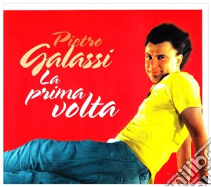Pietro Galassi - La Prima Volta cd musicale di GALASSI PIETRO