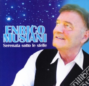 Enrico Musiani - Serenata Sotto Le Stelle cd musicale di MUSIANI ENRICO
