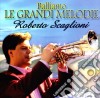 Roberto Scaglioni - Balliamo Le Grandi Melodie cd