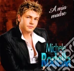 Michele Rodella - A Mia Madre cd