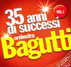 Orchestra Bagutti - 35 Anni Di Successi #01 cd musicale di Orchestra Bagutti