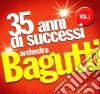 Orchestra Bagutti - 35 Anni Di Successi #01 cd