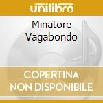Minatore Vagabondo cd