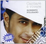 Roberto Polisano - Cantare e' Vivere cd