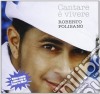 Roberto Polisano - Cantare e' Vivere cd