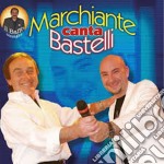 Enrico Marchiante - Canta Bastelli