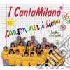 Cantamilano - Canzon Per I Fioeu (2 Cd) cd