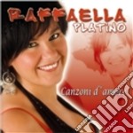 Raffaella Platino - Canzoni D'Amore