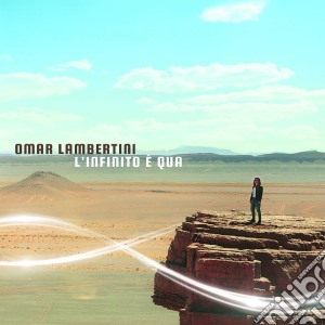 Omar Lambertini - L'Infinito E' Qua cd musicale